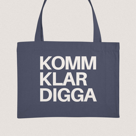 KOMM KLAR DIGGA | Organic Shopping Bag